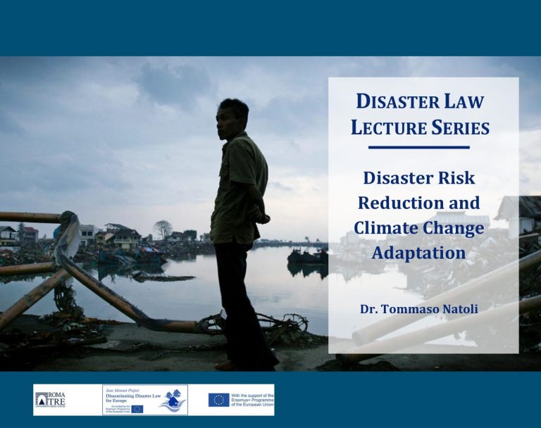 Disaster Law Lecture Series – Disaster Risk Reduction and Climate Change Adaptation